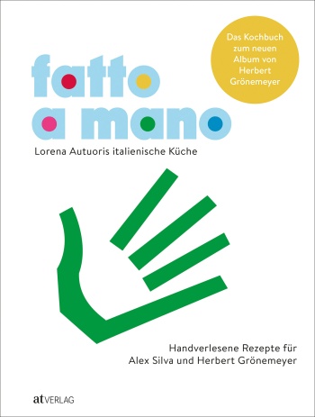 Buch: Fatto a mano von Herbert Grönemeyer, Lorena Autuori