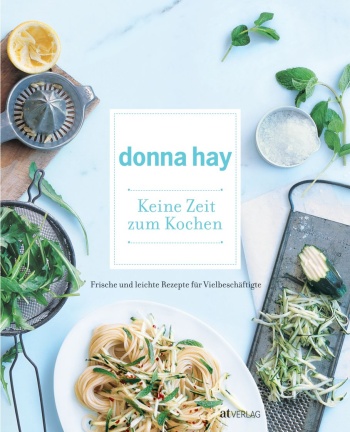 Buch: Keine Zeit zum Kochen von Donna Hay
