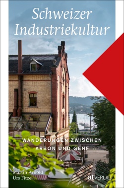 Schweizer Industriekultur