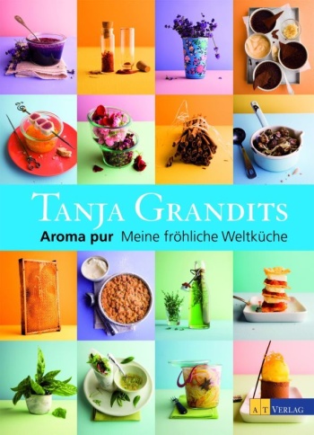 Buch: Aroma pur von Tanja Grandits, Michael Wissing