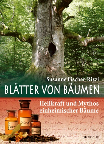 Buch: Blätter von Bäumen von Susanne Fischer-Rizzi, Peter Ebenhoch