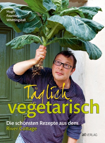 Buch: Täglich vegetarisch von Hugh Fearnley-Whittingstall