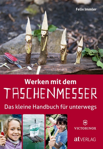 Buch: Werken mit dem Taschenmesser von Felix Immler