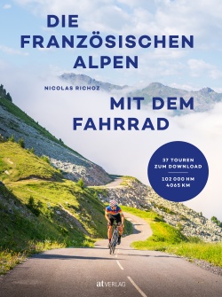 Buch: Die französischen Alpen mit dem Fahrrad von Nicolas Richoz