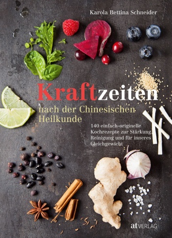 Buch: Kraftzeiten nach der Chinesischen Heilkunde von Karola Bettina Schneider