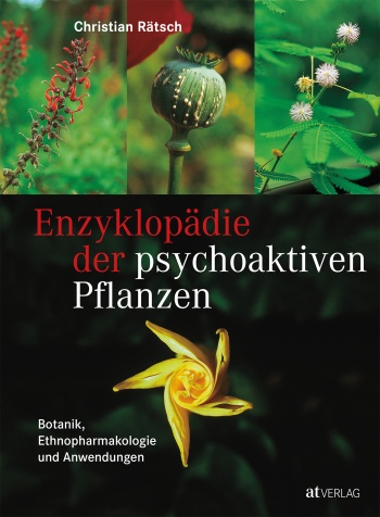 Buch: Enzyklopädie der psychoaktiven Pflanzen von Christian Rätsch