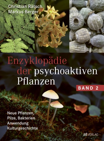 Buch: Enzyklopädie der psychoaktiven Pflanzen – Band 2 von Christian Rätsch, Markus Berger