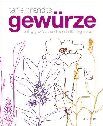 Buch: Gewürze von Tanja Grandits, Michael Wissing